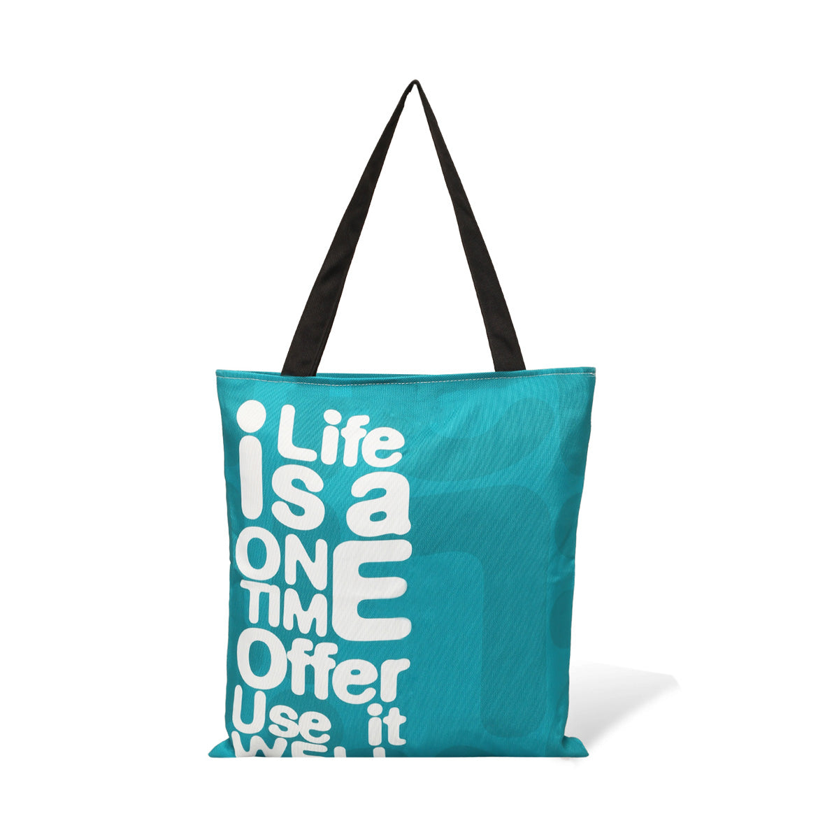 A tote bag featuring the phrase "Life is a one-time offer, use it well" in an elegant font.